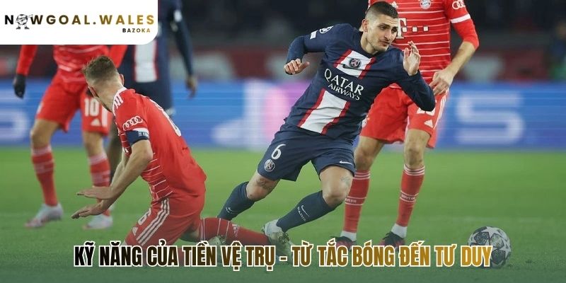 Vai trò tiền vệ trụ trong bóng đá hiện đại đề cao tư duy chiến thuật